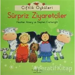 Çiftlik Öyküleri - Sürpriz Ziyaretçiler - Stephen Cartwright - İş Bankası Kültür Yayınları