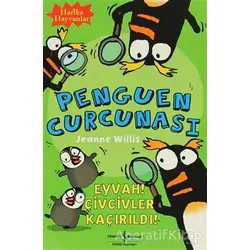 Harika Hayvanlar Penguen Curcunası - Jeanne Willis - İş Bankası Kültür Yayınları