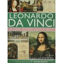 Leonardo Da Vinci - Rosalind Ormiston - İş Bankası Kültür Yayınları