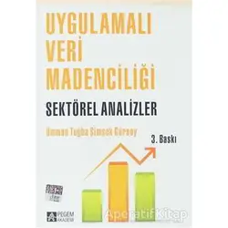 Uygulamalı Veri Madenciliği - Umman Tuğba Şimşek Gürsoy - Pegem Akademi Yayıncılık