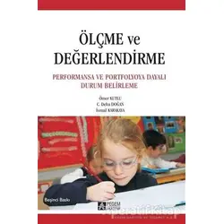 Ölçme ve Değerlendirme - Ömer Kutlu - Pegem Akademi Yayıncılık