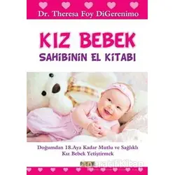 Kız Bebek Sahibinin El Kitabı - Theresa Foy DiGerenimo - Platform Yayınları