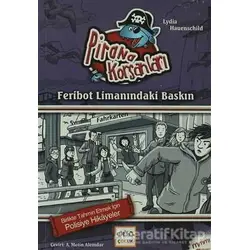 Feribot Limanındaki Baskın - Lydia Hauenschild - Nar Yayınları