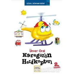 Karagöz’ün Helikopteri - Ünver Oral - Nar Yayınları