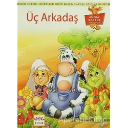 Üç Arkadaş - Kemal Seyyit - Nar Yayınları