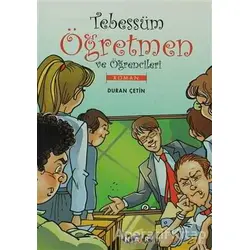 Tebessüm Öğretmen ve Öğrencileri - Duran Çetin - Nar Yayınları