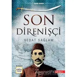 Son Direnişçi - Vedat Sağlam - Nar Yayınları