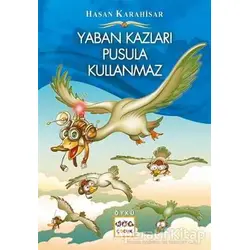 Yaban Kazları Pusula Kullanmaz - Hasan Karahisar - Nar Yayınları