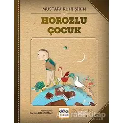 Horozlu Çocuk - Mustafa Ruhi Şirin - Nar Yayınları