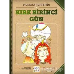 Kırk Birinci Gün - Mustafa Ruhi Şirin - Nar Yayınları