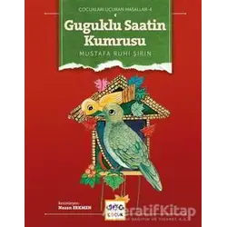 Guguklu Saatin Kumrusu (Ciltsiz) - Mustafa Ruhi Şirin - Nar Yayınları