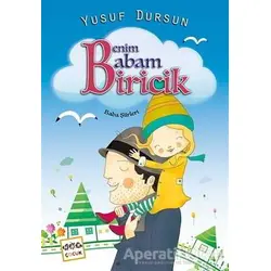 Benim Babam Biricik - Yusuf Dursun - Nar Yayınları