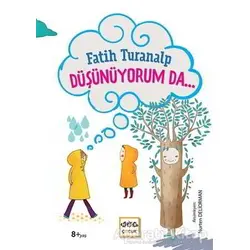 Düşünüyorum Da… - Fatih Turanalp - Nar Yayınları