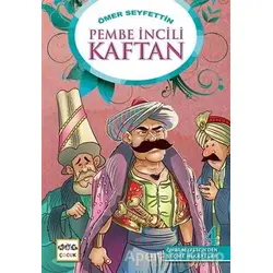 Pembe İncili Kaftan - Ömer Seyfettin - Nar Yayınları
