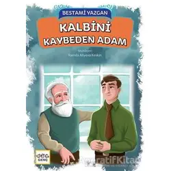 Kalbini Kaybeden Adam - Bestami Yazgan - Nar Yayınları