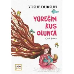 Yüreğim Kuş Olunca - Yusuf Dursun - Nar Yayınları