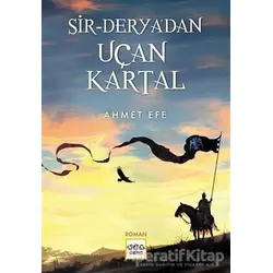 Sir-Deryadan Uçan Kartal - Ahmet Efe - Nar Yayınları