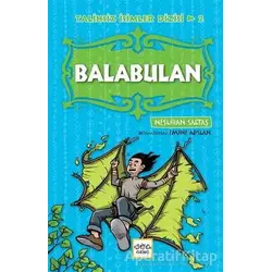 Balabulan - Talihsiz İsimler Dizisi 2 - Neslihan Saltaş - Nar Yayınları