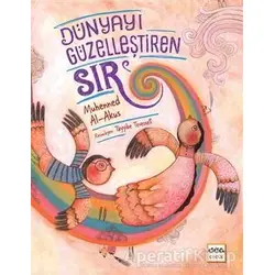 Dünyayı Güzelleştiren Sır - Muhenned Al Akus - Nar Yayınları