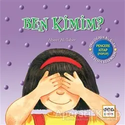 Ben Kimim? - Abeer Al-Taher - Nar Yayınları