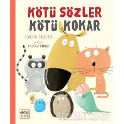 Kötü Sözler Kötü Kokar - Mauro Scarpa - Nar Yayınları