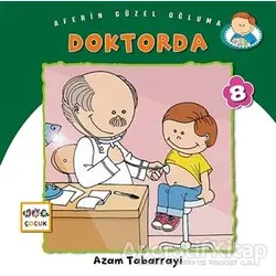 Doktorda - Aferin Güzel Oğluma 8 - Azam Tabarrayi - Nar Yayınları