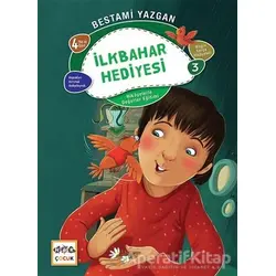 İlkbanar Hediyesi - Bilgin Serçe Hikayeleri 3 - Bestami Yazgan - Nar Yayınları
