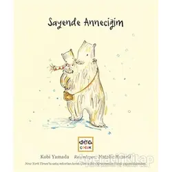 Sayende Anneciğim - Kobi Yamada - Nar Yayınları