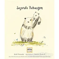 Sayende Babacığım - Kobi Yamada - Nar Yayınları