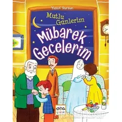 Mutlu Günlerim Mübarek Gecelerim - Yusuf Dursun - Nar Yayınları