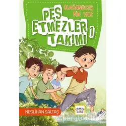 Olağanüstü Bir Yaz Pes Etmezler Takımı 1 - Neslihan Saltaş - Nar Yayınları