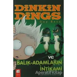 Dinkin Dings ve Balık-Adamların İntikamı - Guy Bass - Final Kültür Sanat Yayınları