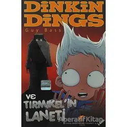 Dinkin Dings ve Tırmıkel’in Laneti - Guy Bass - Final Kültür Sanat Yayınları