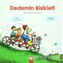 Dedemin Bisikleti - Çiftlikte Bir Gün - Beyza Deringöl - Final Kültür Sanat Yayınları