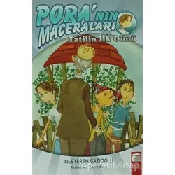 Pora’nın Maceraları - Tatilin İlk Günü - Nesteren Gazioğlu - Final Kültür Sanat Yayınları