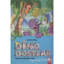 Dino Dostlar 2: Kızarmış Muz Hırsızlığı - Andrea Pau - Final Kültür Sanat Yayınları