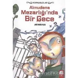 Almudena Mezarlığında Bir Gece - Jose Maria Plaza - Final Kültür Sanat Yayınları