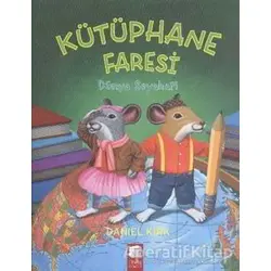 Kütüphane Faresi - Dünya Seyahati - Daniel Kirk - Final Kültür Sanat Yayınları