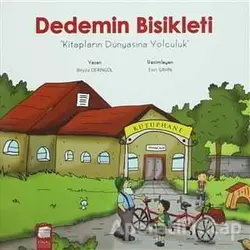 Dedemin Bisikleti: Kitapların Dünyasına Yolculuk - Beyza Deringöl - Final Kültür Sanat Yayınları