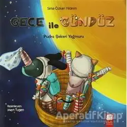 Gece İle Gündüz - Pudra Şekeri Yağmuru - Sima Özkan - Final Kültür Sanat Yayınları