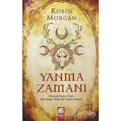 Yanma Zamanı - Robin Morgan - Final Kültür Sanat Yayınları