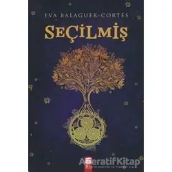Seçilmiş - Eva Balaguer Cortes - Final Kültür Sanat Yayınları