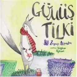 Gümüş Tilki - Zeynep Alpaslan - Final Kültür Sanat Yayınları