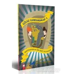 Gölge Kahramanları 2 - Unutulmayacak Bir Gemi Yolculuğu