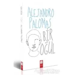 Bir Oğul - Alejandro Palomas - Final Kültür Sanat Yayınları