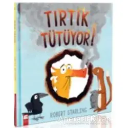 Tırtık Tütüyor - Robert Starling - Final Kültür Sanat Yayınları