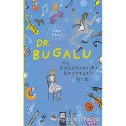 Dr. Bugalu ve Kahkahasını Kaybeden Kız - Lisa Nicol - Final Kültür Sanat Yayınları