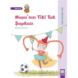 Mayanın Tiki Tak Şapkası - Okuyan Fil - Sema Günaydın Çınar - Final Kültür Sanat Yayınları