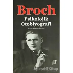 Psikolojik Otobiyografi - Hermann Broch - İthaki Yayınları