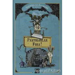 Pantolonlar Fora! - Alan Snow - İthaki Yayınları